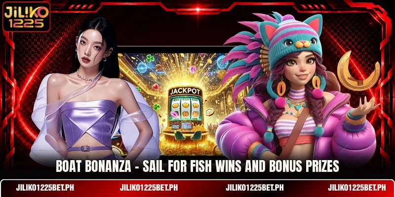 Boat Bonanza - Sail For Fish Wins And Bonus Prizes