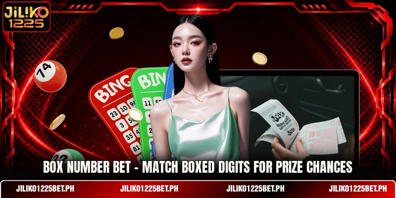 Box Number Bet - Match Boxed Digits For Prize Chances