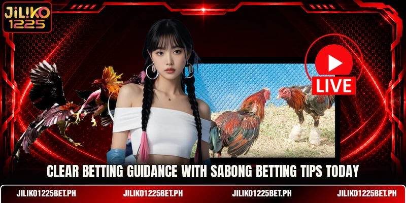 Clear betting guidance with Sabong betting tips today Clear betting guidance with Sabong betting tips today