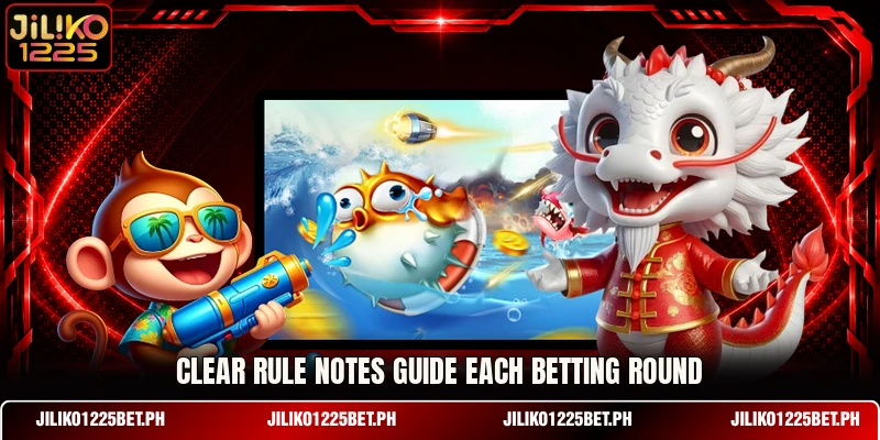 Clear rule notes guide each betting round Clear rule notes guide each betting round