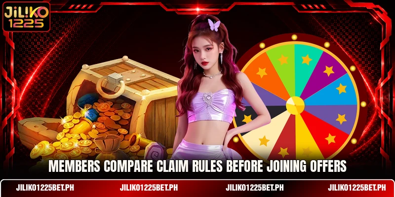 Members compare claim rules before joining offers Members compare claim rules before joining offers
