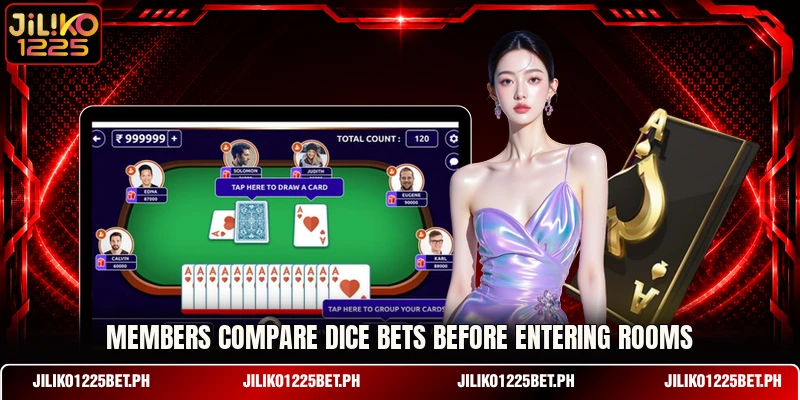 Members compare dice bets before entering rooms Members compare dice bets before entering rooms
