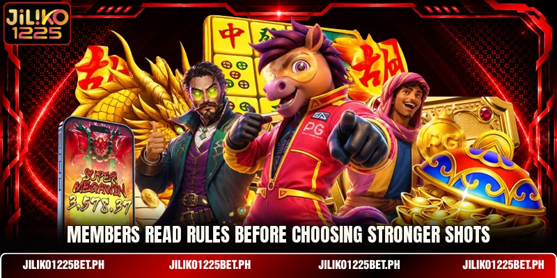 Members read rules before choosing stronger shots Members read rules before choosing stronger shots