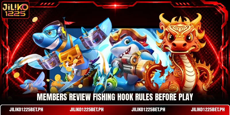 Members review Fishing Hook rules before play Members review Fishing Hook rules before play