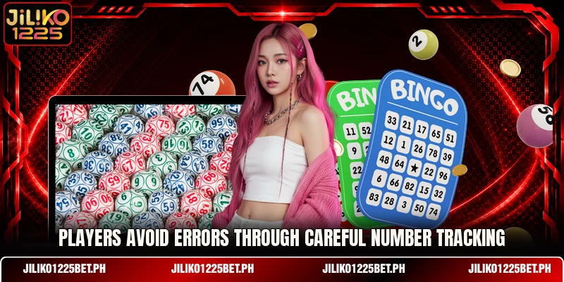 Players avoid errors through careful number tracking Players avoid errors through careful number tracking