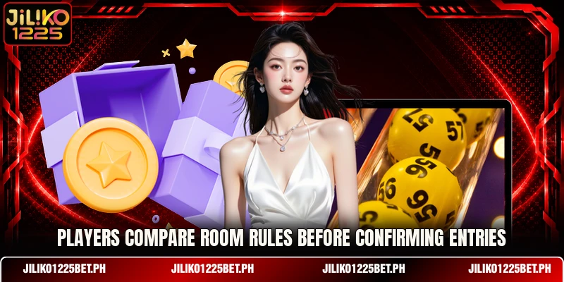 Players compare room rules before confirming entries Players compare room rules before confirming entries