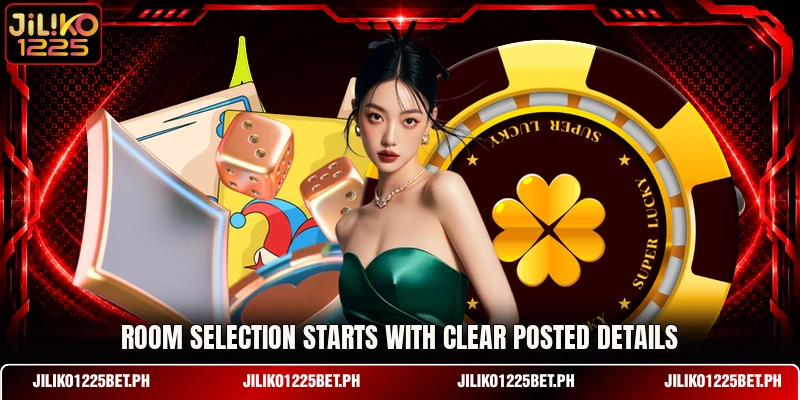 Room selection starts with clear posted details Room selection starts with clear posted details