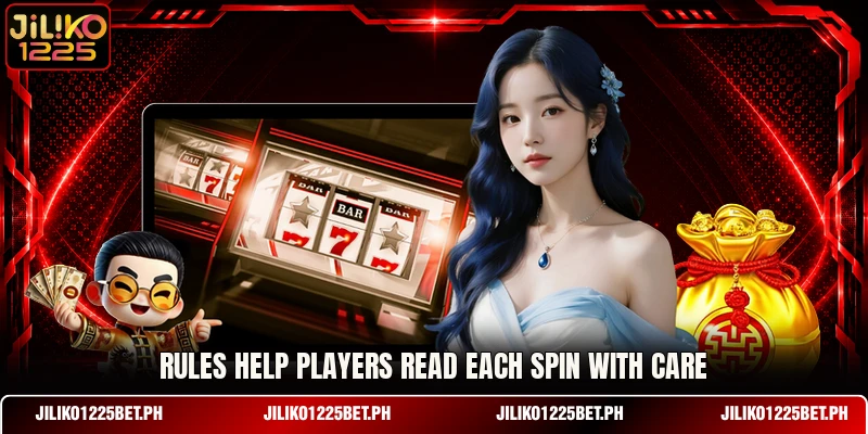Rules help players read each spin with care Rules help players read each spin with care