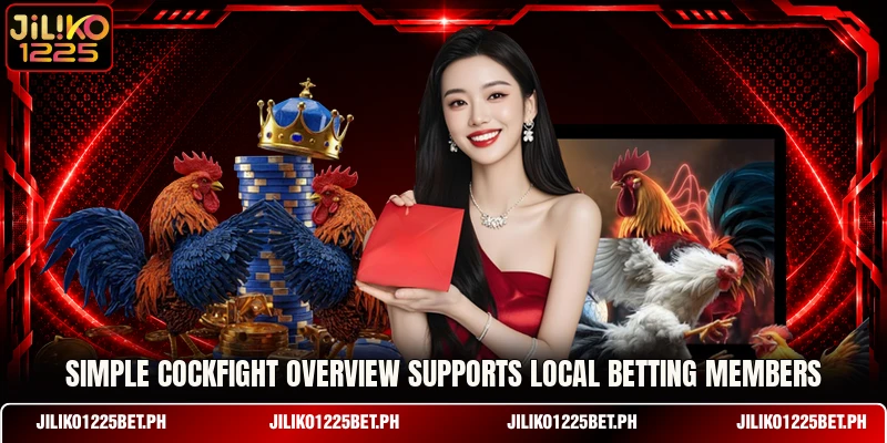 Simple cockfight overview supports local betting members Simple cockfight overview supports local betting members